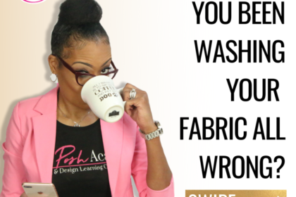 Have you been washing your fabric all wrong? - Precious Stevens